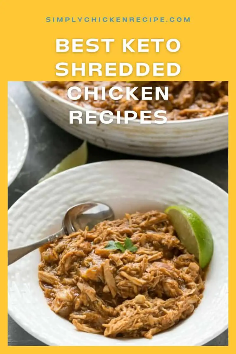 Best Keto Shredded Chicken Recipes