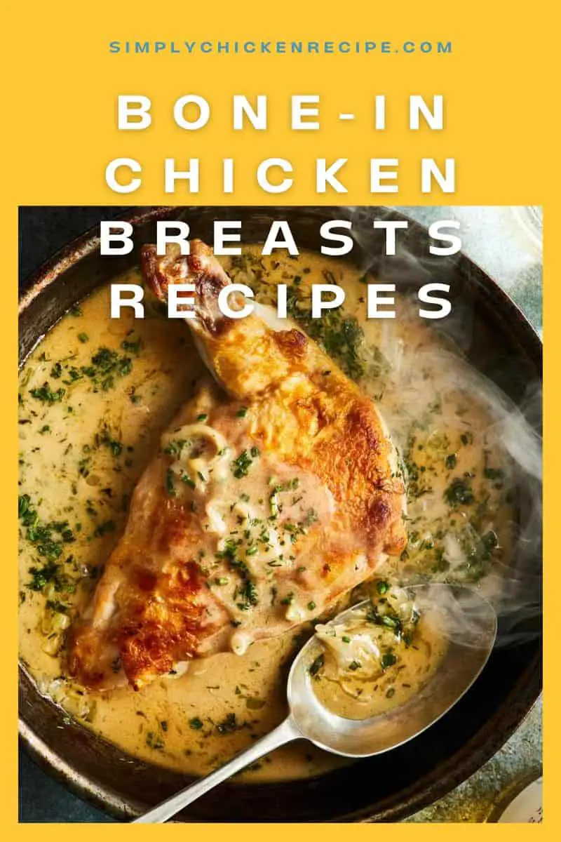 Best Unbeatable Bone-In Chicken Breasts Recipes